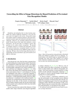 Unravelling the Effect of Image Distortions for Biased Prediction of
  Pre-trained Face Recognition Models