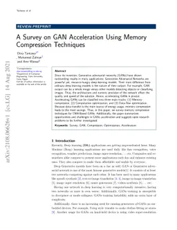 A Survey on GAN Acceleration Using Memory Compression Technique