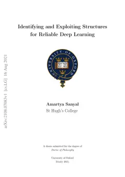 Identifying and Exploiting Structures for Reliable Deep Learning