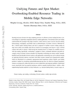 Unifying Futures and Spot Market: Overbooking-Enabled Resource Trading
  in Mobile Edge Networks
