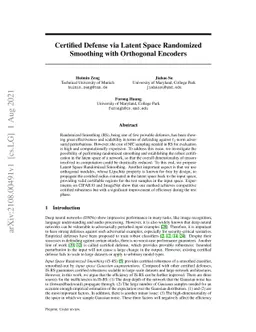Certified Defense via Latent Space Randomized Smoothing with Orthogonal
  Encoders