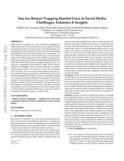 You too Brutus! Trapping Hateful Users in Social Media: Challenges,
  Solutions & Insights