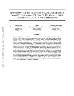 Random Offset Block Embedding Array (ROBE) for CriteoTB Benchmark MLPerf
  DLRM Model : 1000$\times$ Compression and 3.1$\times$ Faster Inference