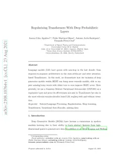 Regularizing Transformers With Deep Probabilistic Layers