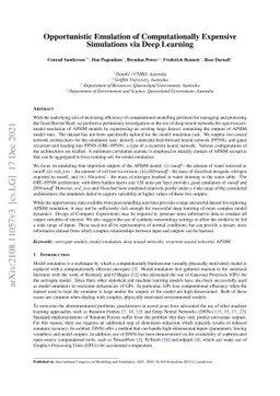 Opportunistic Emulation of Computationally Expensive Simulations via
  Deep Learning