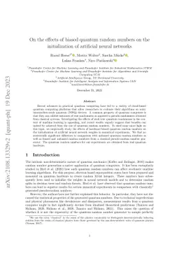 On the effects of biased quantum random numbers on the initialization of
  artificial neural networks
