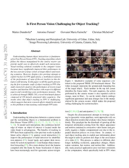 Is First Person Vision Challenging for Object Tracking?