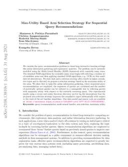 Max-Utility Based Arm Selection Strategy For Sequential Query
  Recommendations