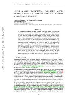 Using a one dimensional parabolic model of the full-batch loss to
  estimate learning rates during training