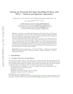 Solving the Extended Job Shop Scheduling Problem with AGVs -- Classical
  and Quantum Approaches