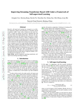 Improving Streaming Transformer Based ASR Under a Framework of
  Self-supervised Learning