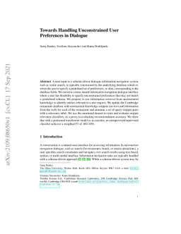 Towards Handling Unconstrained User Preferences in Dialogue