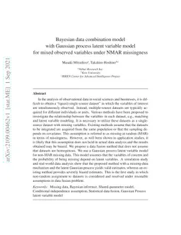 Bayesian data combination model with Gaussian process latent variable
  model for mixed observed variables under NMAR missingness