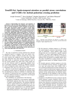 TrouSPI-Net: Spatio-temporal attention on parallel atrous convolutions
  and U-GRUs for skeletal pedestrian crossing prediction