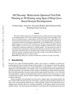 SFCDecomp: Multicriteria Optimized Tool Path Planning in 3D Printing
  using Space-Filling Curve Based Domain Decomposition