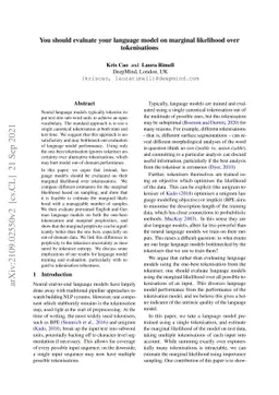 You should evaluate your language model on marginal likelihood over
  tokenisations