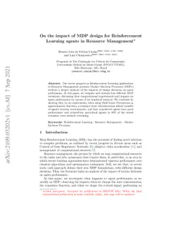 On the impact of MDP design for Reinforcement Learning agents in
  Resource Management