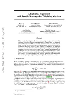 Adversarial Regression with Doubly Non-negative Weighting Matrices
