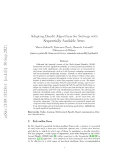 Adapting Bandit Algorithms for Settings with Sequentially Available Arms
