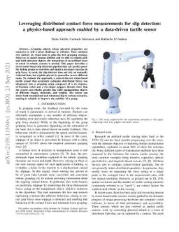 Leveraging distributed contact force measurements for slip detection: a
  physics-based approach enabled by a data-driven tactile sensor