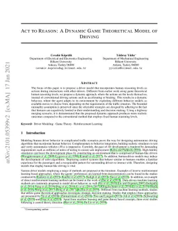 Act to Reason: A Dynamic Game Theoretical Model of Driving