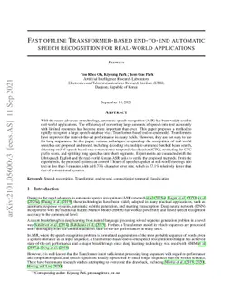 Fast offline Transformer-based end-to-end automatic speech recognition
  for real-world applications