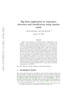 Big Data application in congestion detection and classification using
  Apache spark