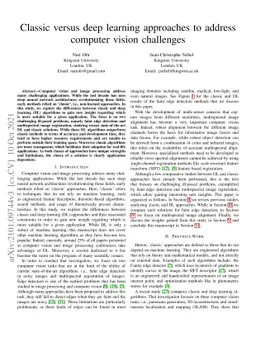 Classic versus deep learning approaches to address computer vision
  challenges