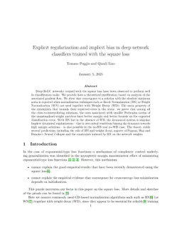 Explicit regularization and implicit bias in deep network classifiers
  trained with the square loss