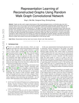 Representation Learning of Reconstructed Graphs Using Random Walk Graph
  Convolutional Network
