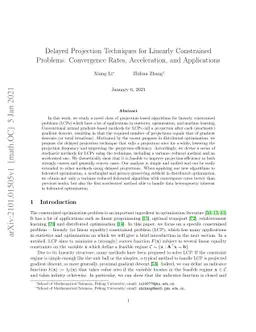 Delayed Projection Techniques for Linearly Constrained Problems:
  Convergence Rates, Acceleration, and Applications