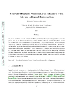 Generalized Stochastic Processes: Linear Relations to White Noise and
  Orthogonal Representations