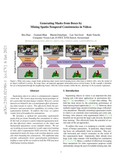 Generating Masks from Boxes by Mining Spatio-Temporal Consistencies in
  Videos