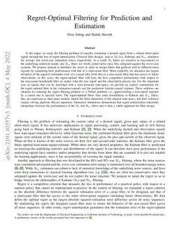 Regret-Optimal Filtering for Prediction and Estimation