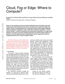 Cloud, Fog or Edge: Where to Compute?