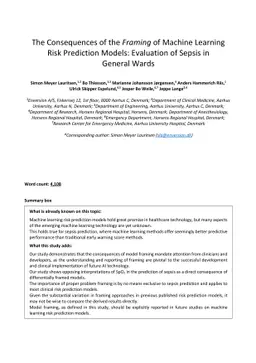 The Consequences of the Framing of Machine Learning Risk Prediction
  Models: Evaluation of Sepsis in General Wards