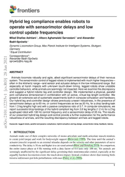 Hybrid leg compliance enables robots to operate with sensorimotor delays
  and low control update frequencies