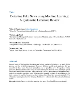 Detecting Fake News Using Machine Learning : A Systematic Literature
  Review