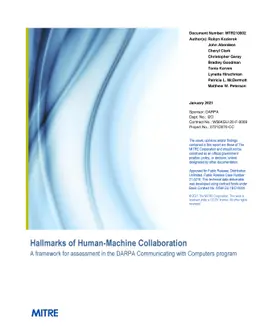Hallmarks of Human-Machine Collaboration: A framework for assessment in
  the DARPA Communicating with Computers Program