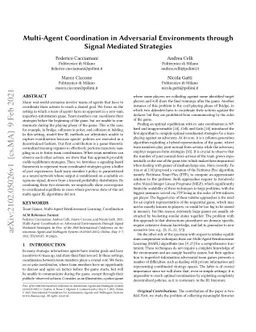 Multi-Agent Coordination in Adversarial Environments through Signal
  Mediated Strategies