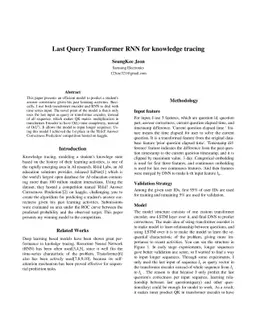Last Query Transformer RNN for knowledge tracing