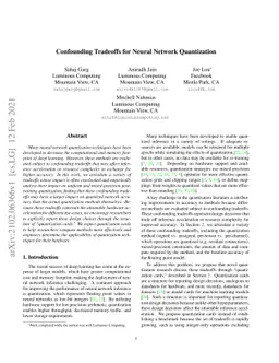 Confounding Tradeoffs for Neural Network Quantization