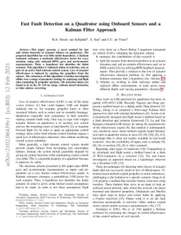Fast Fault Detection on a Quadrotor using Onboard Sensors and a Kalman
  Filter Approach
