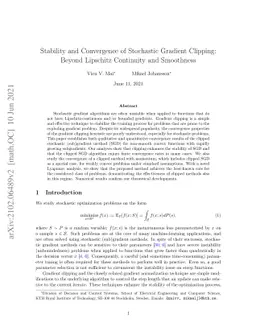 Stability and Convergence of Stochastic Gradient Clipping: Beyond
  Lipschitz Continuity and Smoothness