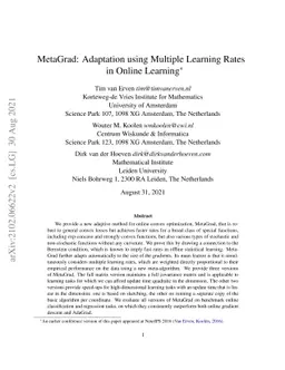 MetaGrad: Adaptation using Multiple Learning Rates in Online Learning