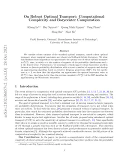 On Robust Optimal Transport: Computational Complexity and Barycenter
  Computation