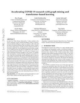 Accelerating COVID-19 research with graph mining and transformer-based
  learning