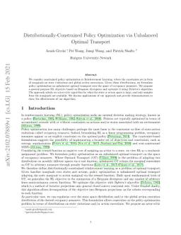 Distributionally-Constrained Policy Optimization via Unbalanced Optimal
  Transport