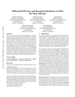 Differential Privacy and Byzantine Resilience in SGD: Do They Add Up?