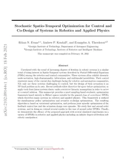 Stochastic Spatio-Temporal Optimization for Control and Co-Design of
  Systems in Robotics and Applied Physics